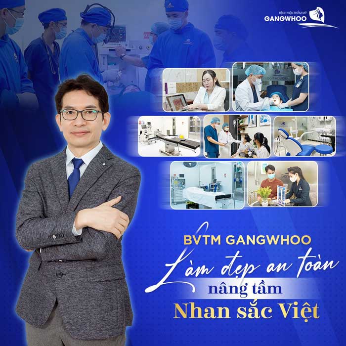 Bệnh viện thẩm mỹ Gangwhoo - Làm đẹp an toàn, nâng tầm nhan sắc Việt