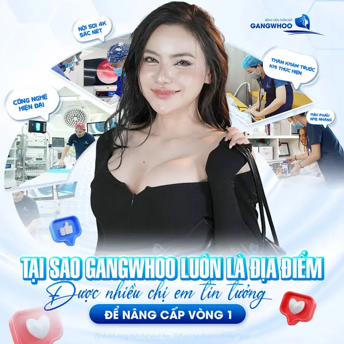 Nâng cấp vòng 1 tại bệnh viện thẩm mỹ Gangwhoo địa chỉ làm đẹp được đông đảo khách hàng tin tưởng