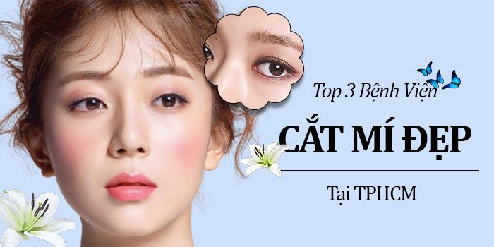 Top 3 Cosmetic Hospitals for Blepharoplasty in HCM City