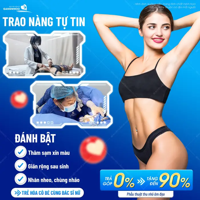 Dịch Vụ Thẩm Mỹ Vùng Kín Trả Góp Tại Bệnh Viện Thẩm Mỹ Gangwhoo 1 Trao nàng tự tin đánh bật tình trạng thâm sạm, giãn rộng sau sinh với vùng da nhăn nheo, chùng nhão