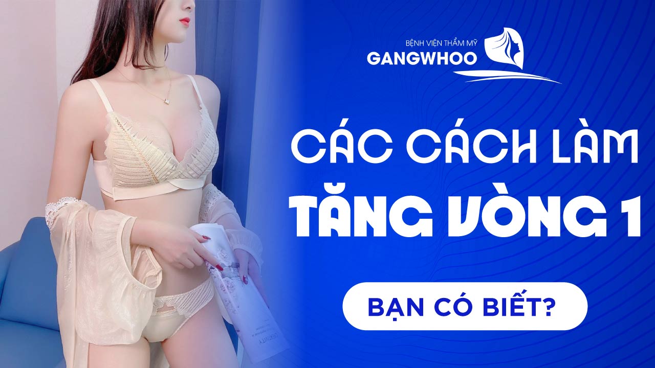 Các Cách Tăng Vòng 1 Hiệu Quả