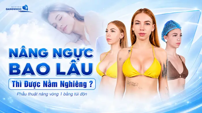 nang nguc bao lau duoc nam nghiengvn