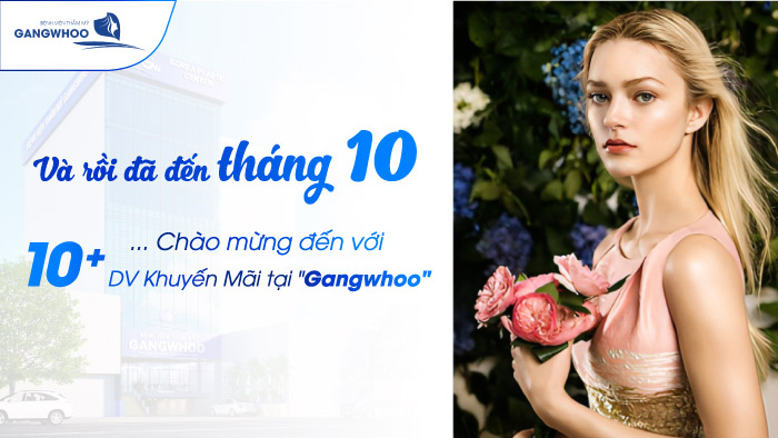 Chào T10, Chào Mừng Đến Với 10+ Dịch Vụ Khuyến Mãi Tại Gangwhoo