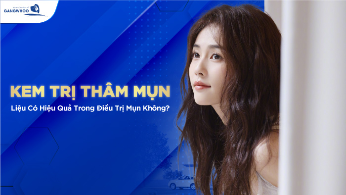 Kem trị thâm mụn