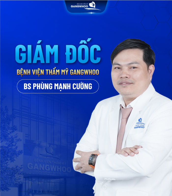 Giám đốc Bệnh viện thẩm mỹ Gangwhoo - Bs Phùng Mạnh Cường