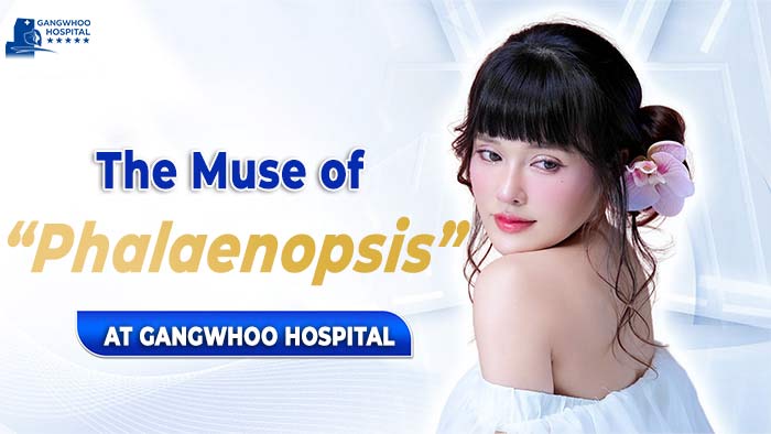 “The Muse of Phalaenopsis” Trend At Gangwhoo Hospital