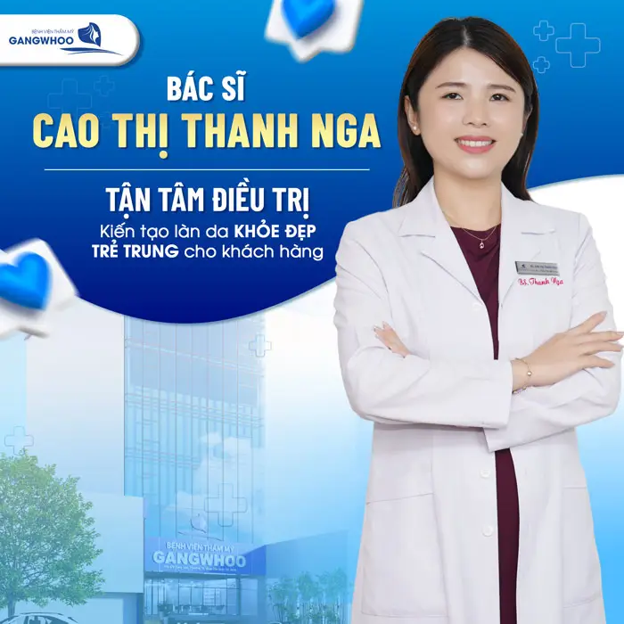 Bác sĩ Cao Thị Thanh Nga - Bác sĩ Da Liễu 4 Bác sĩ Cao Thị Thanh Nga tận tâm điều trị kiến tạo làn da khỏe đẹp cho nhiều khách hàng