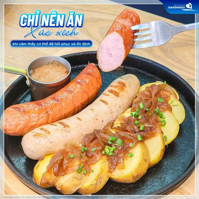 Chỉ nên ăn xúc xích khi cảm thấy cơ thể đã hồi phục và ổn định