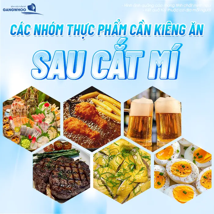 Các nhóm thực phẩm cần kiêng ăn sau cắt mí